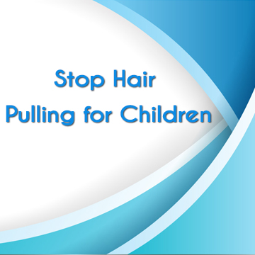 stop childhood hair pulling
